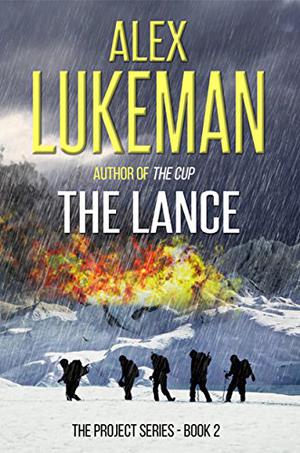 The Lance by Alex Lukeman
