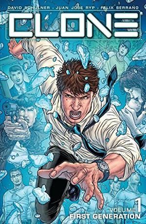 Clone, Vol. 1: First Generation by David Schulner