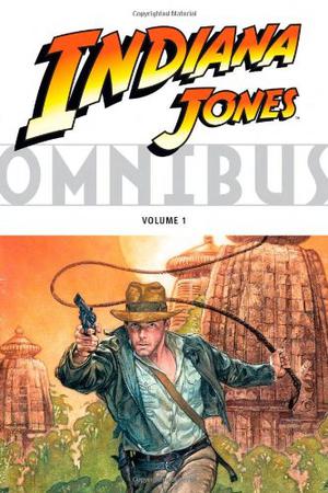Indiana Jones Omnibus, Vol. 1 (Indiana Jones Omnibus #1)