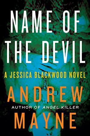 Name of the Devil by Andrew Mayne