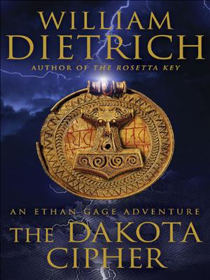 The Dakota Cipher: An Ethan Gage Adventure (Ethan Gage #3)