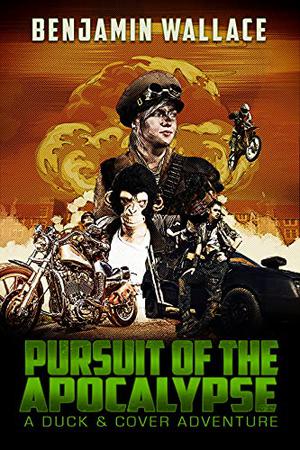 Pursuit of the Apocalypse by Benjamin Wallace