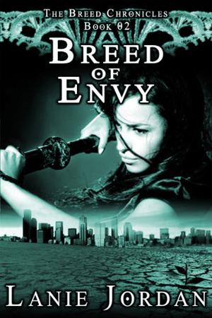 Breed of Envy by Lanie Jordan