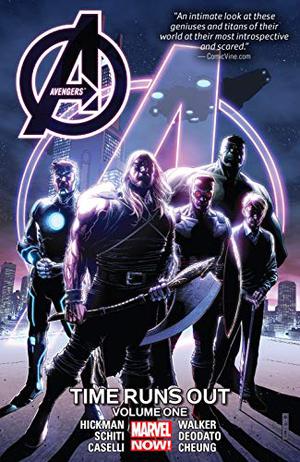 Avengers: Time Runs Out Vol. 1 by Jonathan Hickman