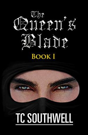 The Queen's Blade (The Queen's Blade #1)