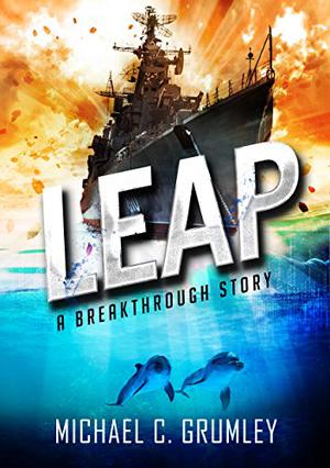 Leap by Michael C. Grumley
