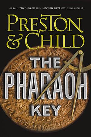 The Pharaoh Key by Douglas Preston, Lincoln Child, David W Collins