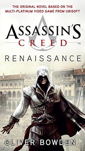 Assassin's Creed: Renaissance (Assassin's Creed #1)