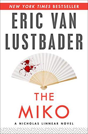 The Miko by Eric Van Lustbader