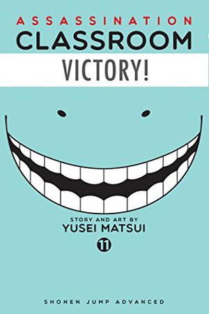 Assassination Classroom, Vol. 11 (暗殺教室 / Assassination Classroom #11)