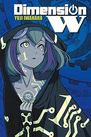 Dimension W, Vol. 1 by Yuji Iwahara