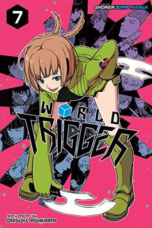 World Trigger, Vol. 7 by Daisuke Ashihara, Sarah Tangney