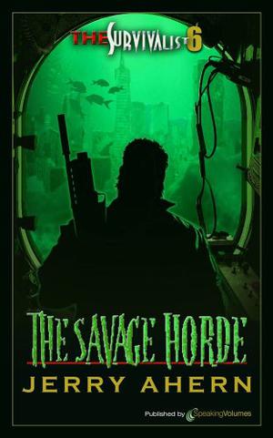 The Savage Horde (The Survivalist #6)