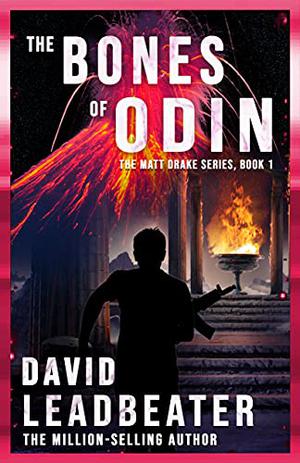The Bones of Odin (Matt Drake #1)