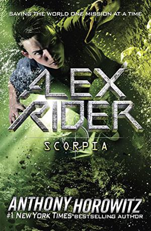 Scorpia  (Alex Rider) by Anthony Horowitz