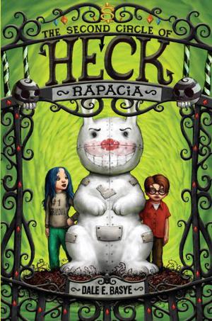 Rapacia: Circles of Heck Series, Book 2 (The Nine Circles of Heck #2)