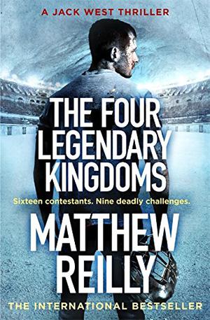 The Four Legendary Kingdoms (Jack West Jr #4)