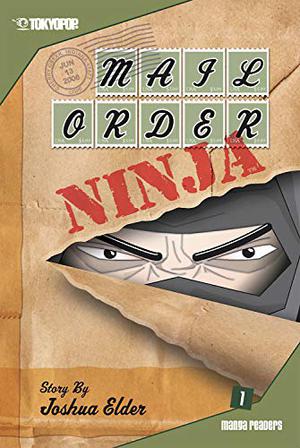 Mail Order Ninja #1 by Joshua Elder