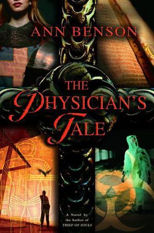 The Physician's Tale (The Plague Tales #3)