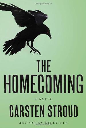 The Homecoming by Carsten Stroud