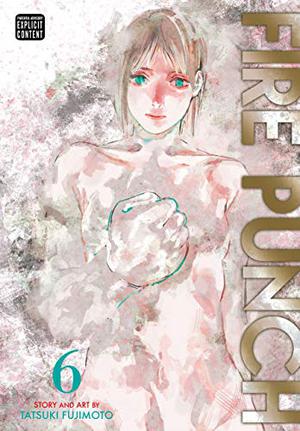 Fire Punch, Vol. 6 (ファイアパンチ / Fire Punch #6)