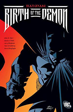 Batman: The Demon Trilogy by Mike W. Barr, Dennis O'Neil