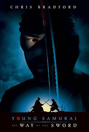 The Way of the Sword (Young Samurai #2)