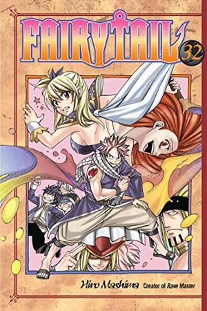Fairy Tail, Vol. 32 (Fairy Tail #32)