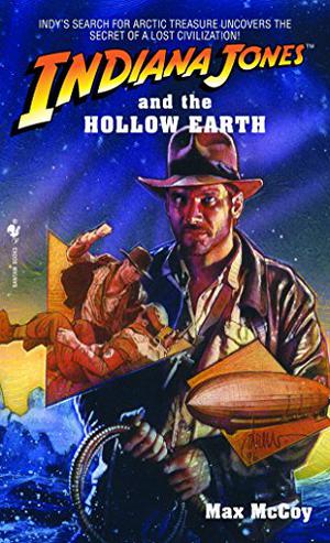 Indiana Jones and the Hollow Earth (Indiana Jones: Prequels #11)