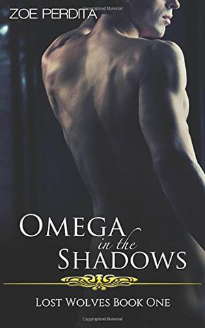 Omega in the Shadows (Lost Wolves #1)