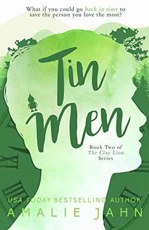 Tin Men by Amalie Jahn