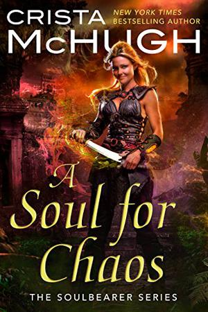 A Soul For Chaos by Crista McHugh