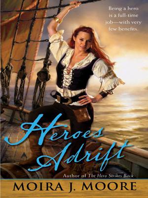 Heroes Adrift (Hero #3)