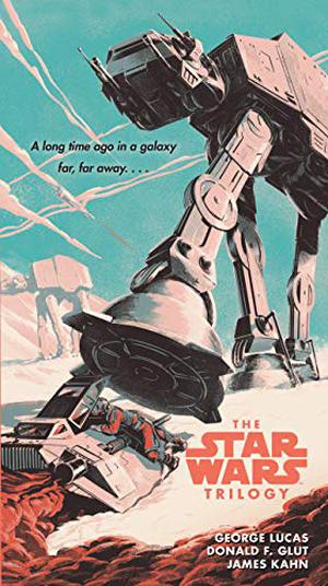 The Star Wars Trilogy by George Lucas, Donald F. Glut, James Kahn