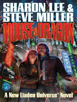 Mouse and Dragon (Liaden Universe #8)
