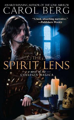 The Spirit Lens (Collegia Magica #1)