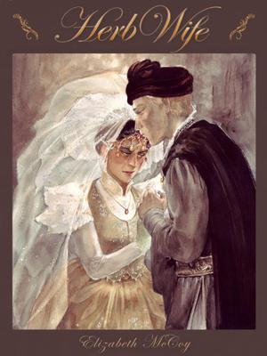 Herb-Wife by Elizabeth McCoy