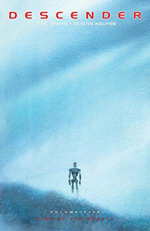 Descender, Vol. 5: Rise of the Robots (Descender #5)