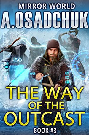 The Way of the Outcast by Alexey Osadchuk