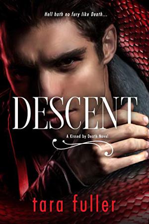 Descent by Tara A. Fuller