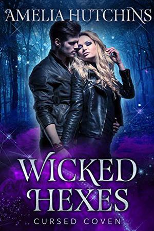Wicked Hexes (Cursed Coven #12)