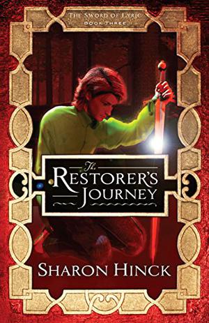 The Restorer's Journey by Sharon Hinck