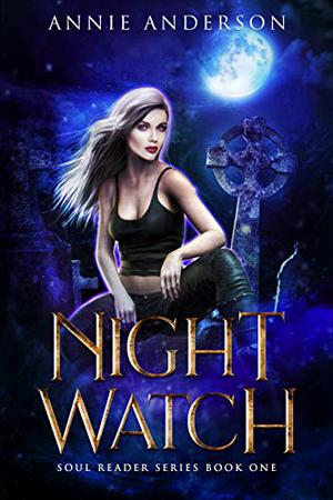 Night Watch by Annie Anderson