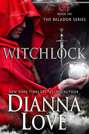 Witchlock by Dianna Love
