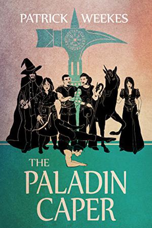 The Paladin Caper (Rogues of the Republic #3)