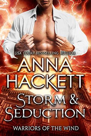 Storm & Seduction by Anna Hackett