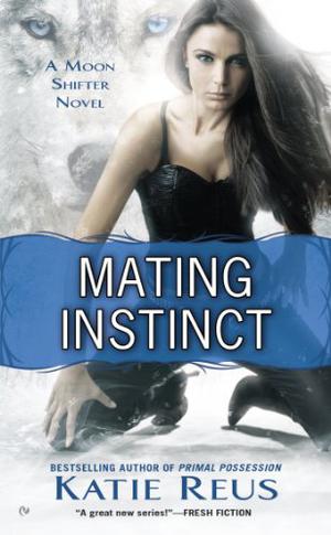 Mating Instinct by Katie Reus