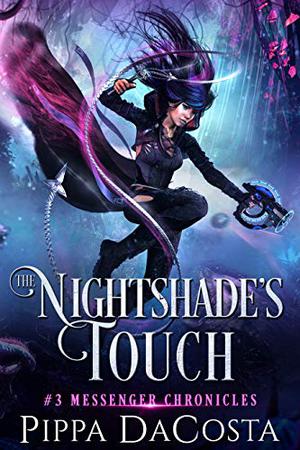 The Nightshade's Touch (The Messenger Chronicles #3)