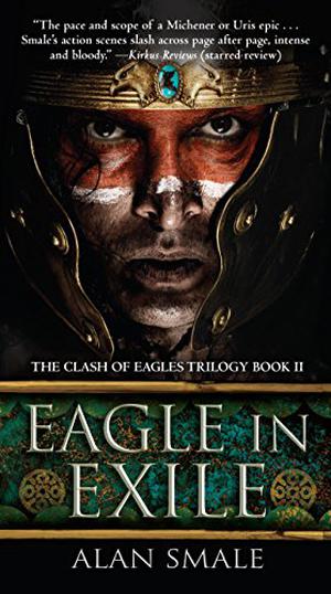 Eagle in Exile (Clash of Eagles #2)