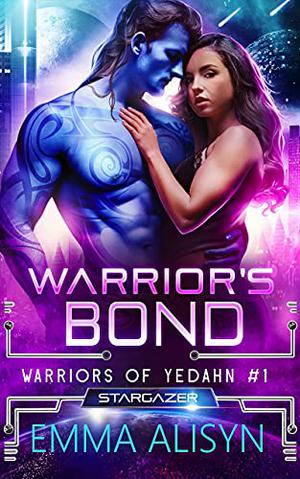 Warrior's Bond by Emma Alisyn